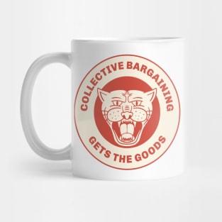 Collective Bargaining Gets The Goods Mug